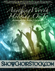 Anything Worth Holding On To Audio File choral sheet music cover